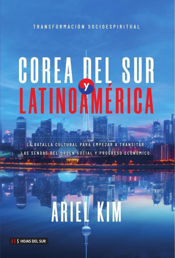 Corea del Sur y Latinoamérica | Ariel Kim