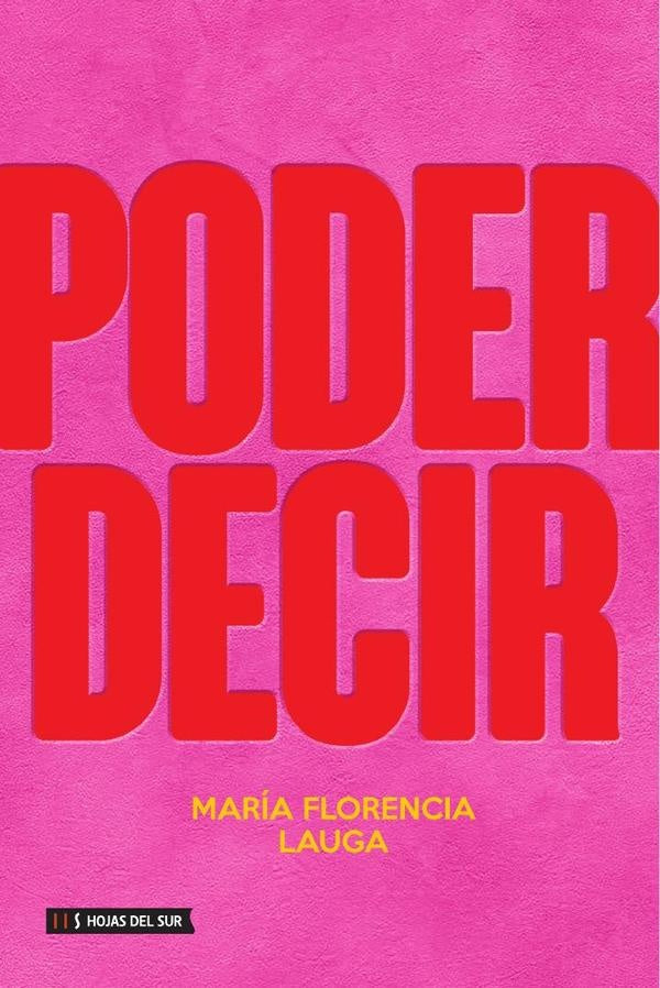 Poder decir | María Florencia Lauga