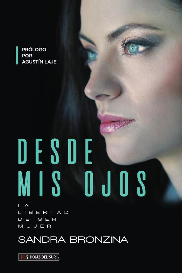 Desde mis ojos | Sandra Bronzina