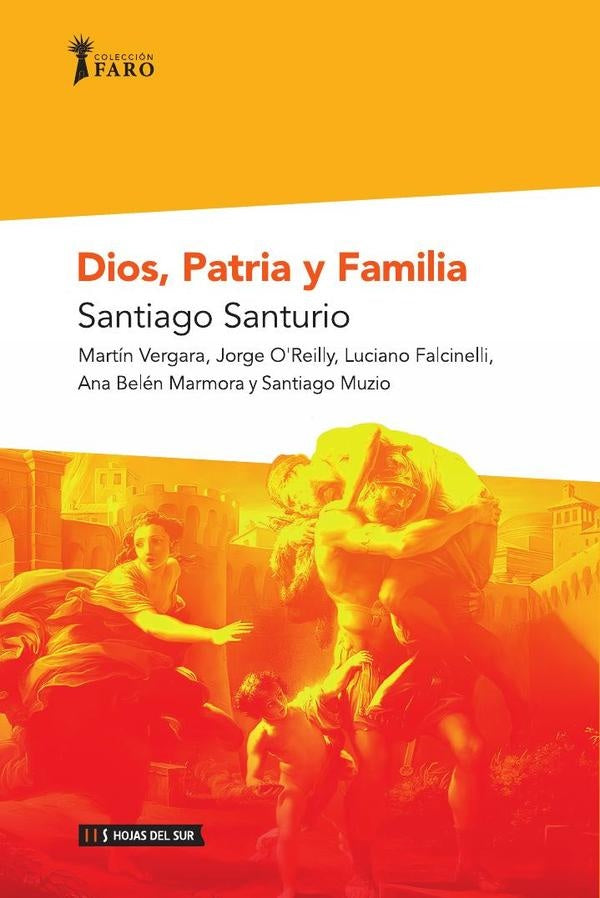 Dios, Patria y Familia | Santiago Santurio
