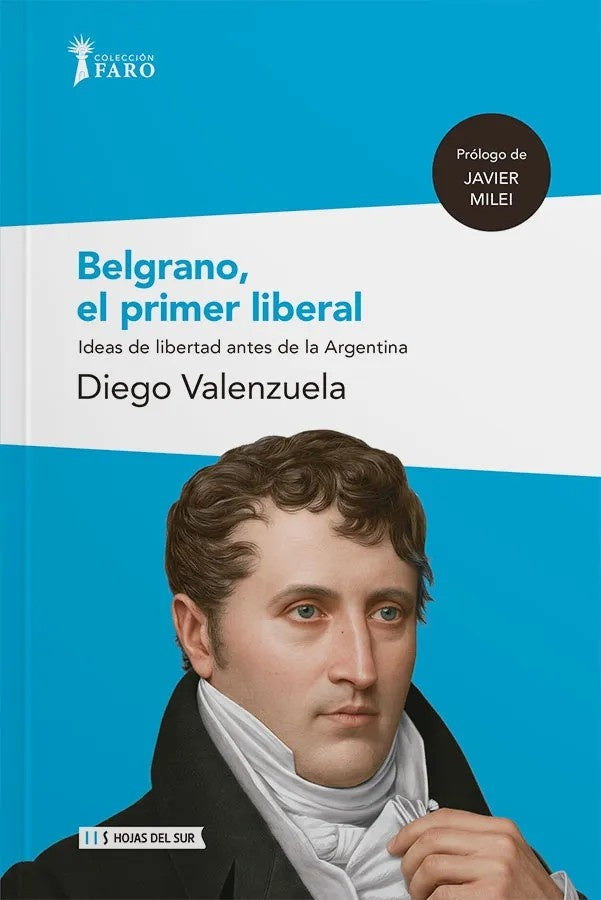Belgrano, el primer liberal | Diego Valenzuela