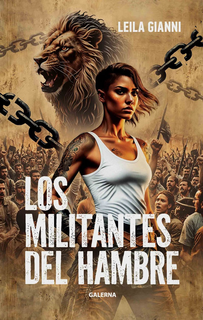 Los militantes del hambre | Leila Gianni