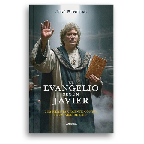 El evangelio según Javier | José Benegas