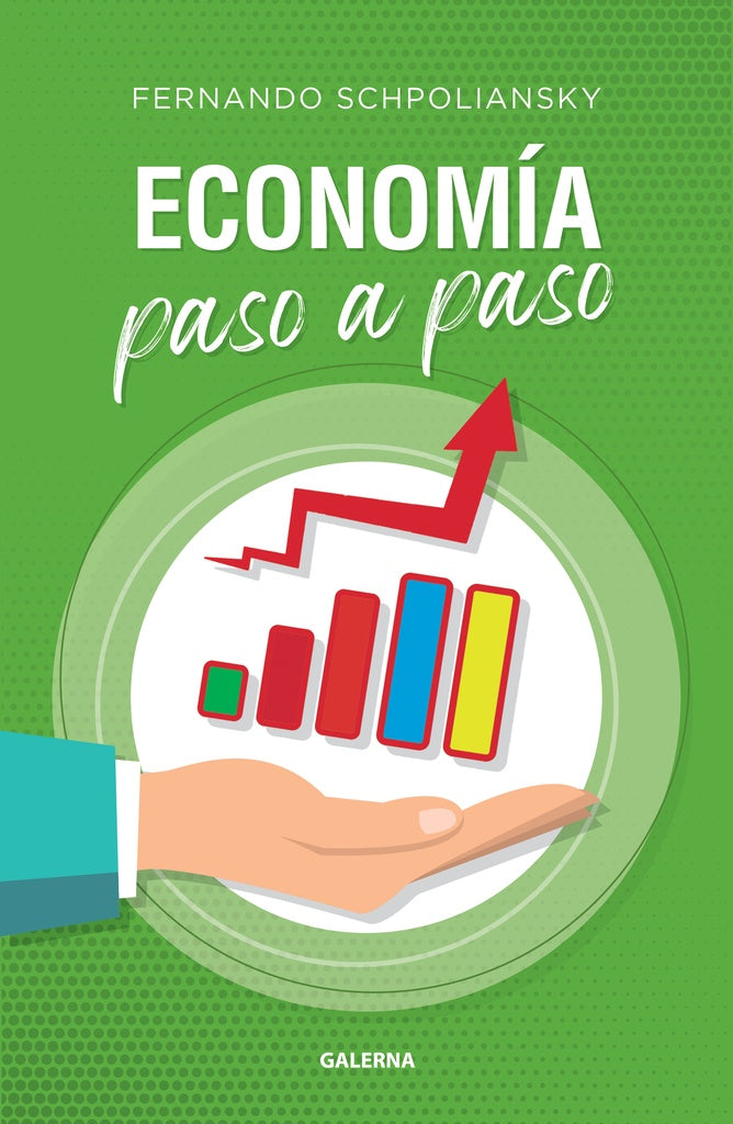 Economía paso a paso | Fernando Schpoliansky