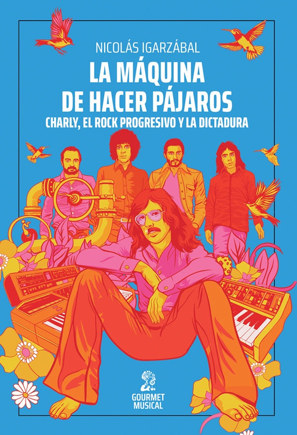 La máquina de hacer pájaros  | Nicolas Igarzabal