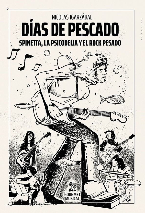 LA PSICODELIA Y EL ROCK PESADO DÍAS DE PESCADO. SPINETTA.. | Nicolas  Igarzabal