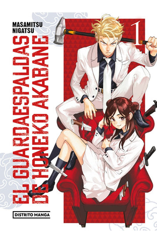 EL GUARDAESPALDAS DE HONEKO AKABANE 1.. | MASAMITSU NIGATSU