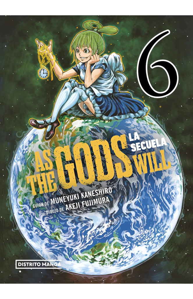 AS THE GODS WILL: LA SECUELA 6..