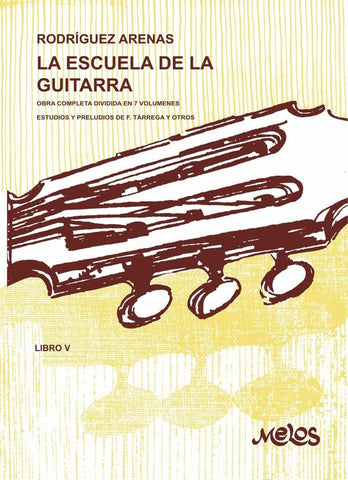 BA9549 - La escuela de la guitarra - Libro 5 | Mario Rodríguez Arenas
