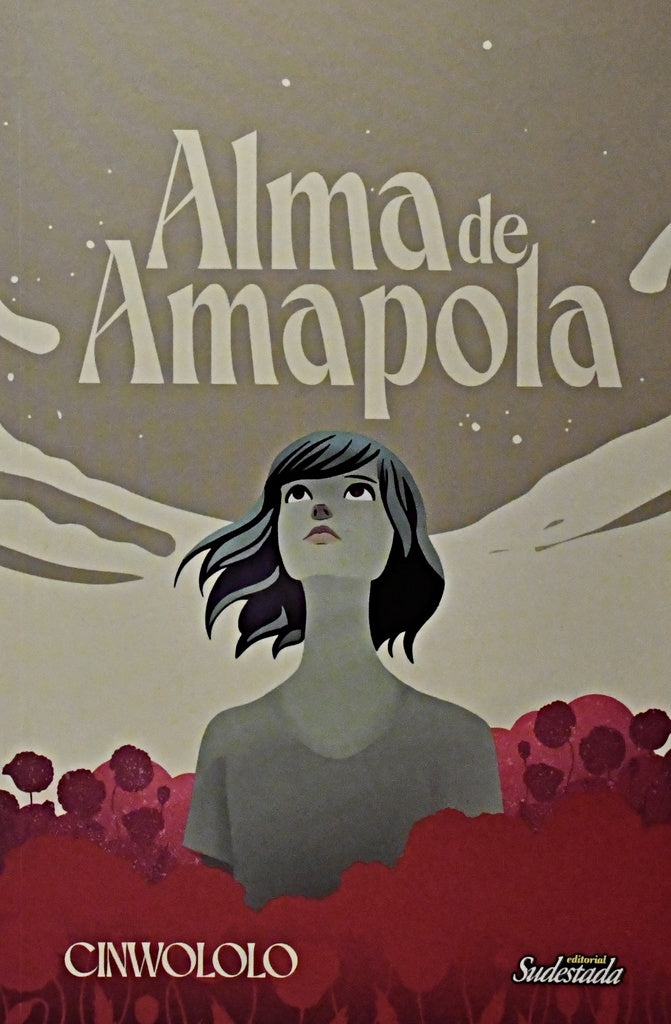 ALMA DE AMAPOLA.. | CINWOLOLO