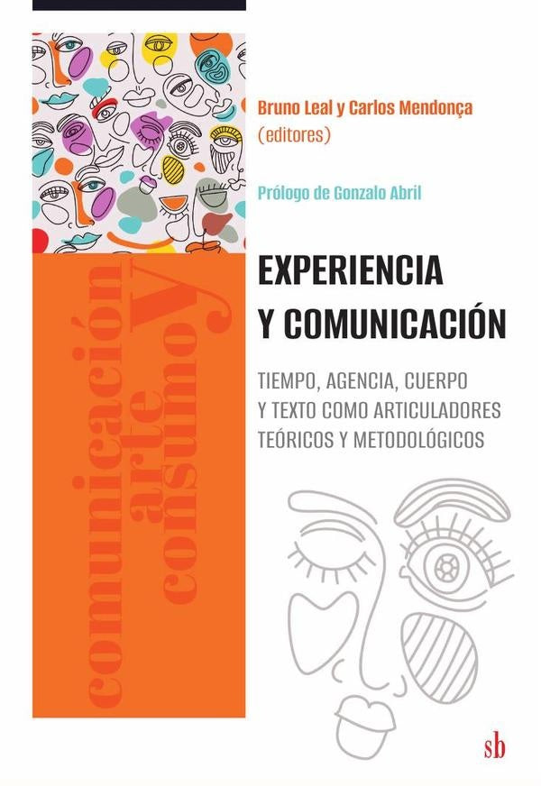 Experiencia y comunicación | Leal, Mendonça