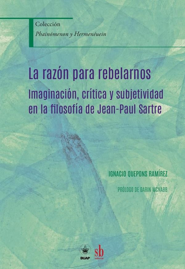 La razón para rebelarnos | Ignacio  Quepons