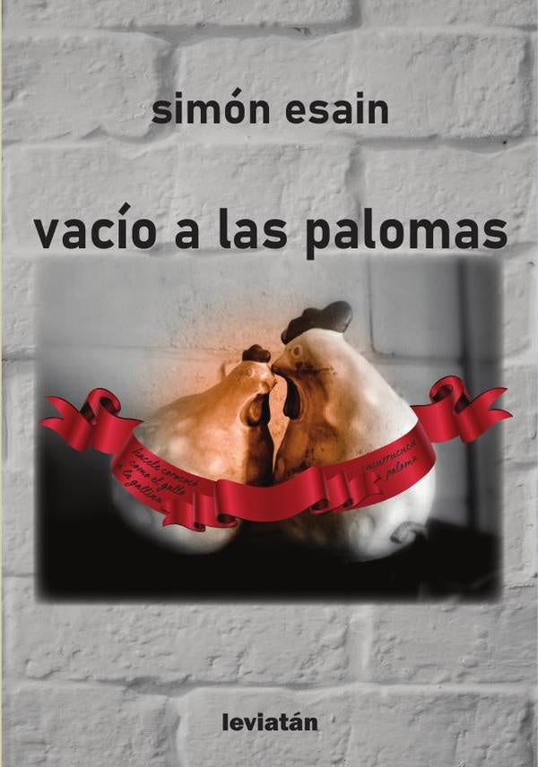 vacío a las palomas | Simon  Esain