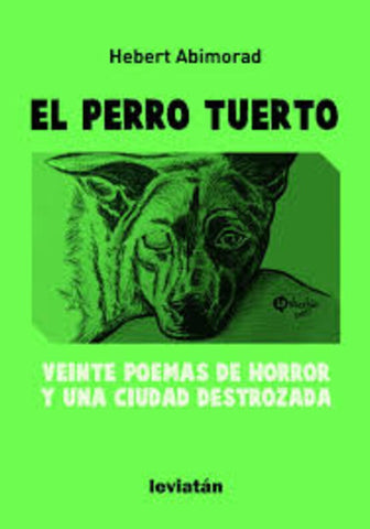 El perro tuerto | Hebert Abimorad