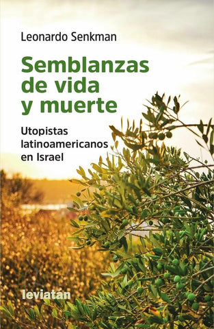 Semblanzas de vida y muerte | Leonardo  Senkman