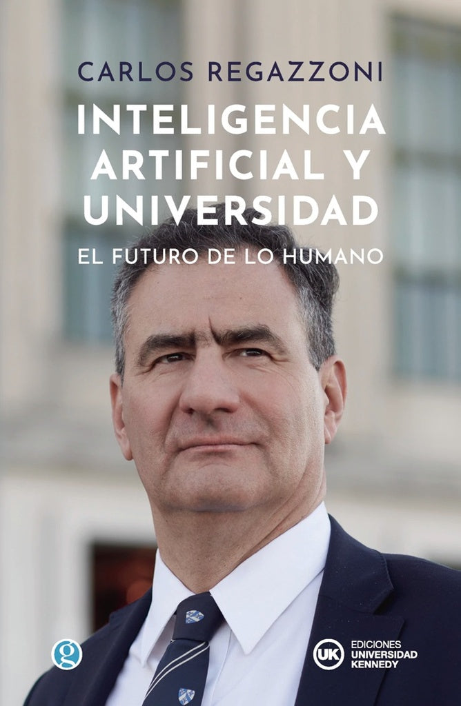 INTELIGENCIA ARTIFICIAL Y UNIVERSIDAD.. | CarlosJ. Regazzoni