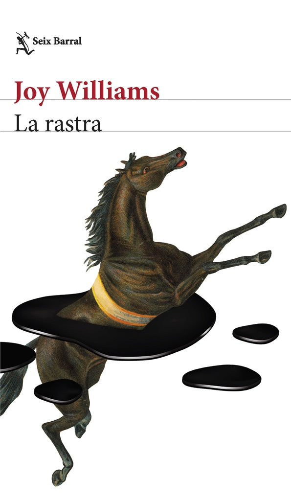 LA RASTRA.. | JOY WILLIAMS