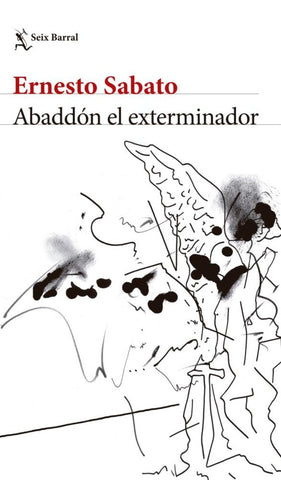 Abaddón el exterminador | Ernesto Sábato