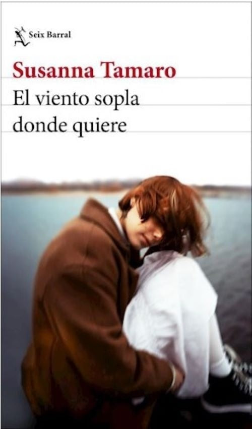 EL VIENTO SOPLA DONDE QUIERE.. | Susana Tamaro