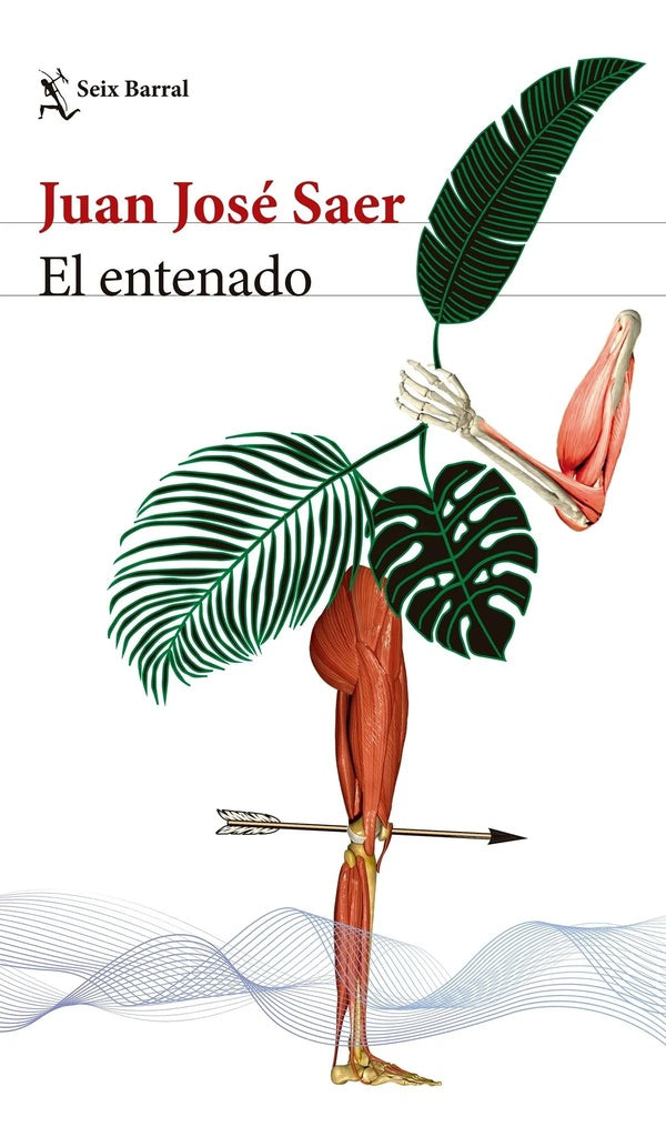 EL ENTENADO | Juan José Saer
