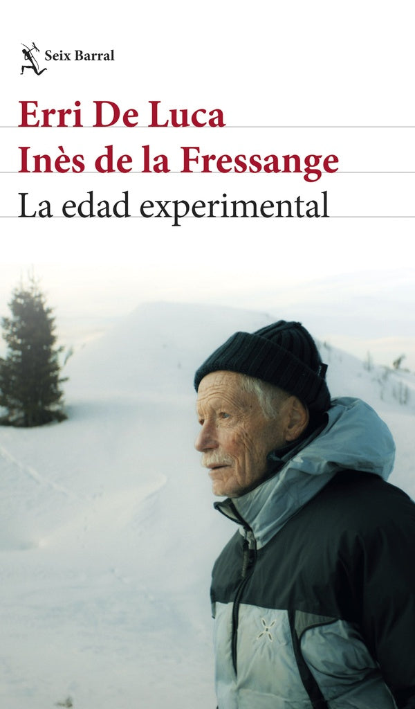 La edad experimental | Erri De Luca