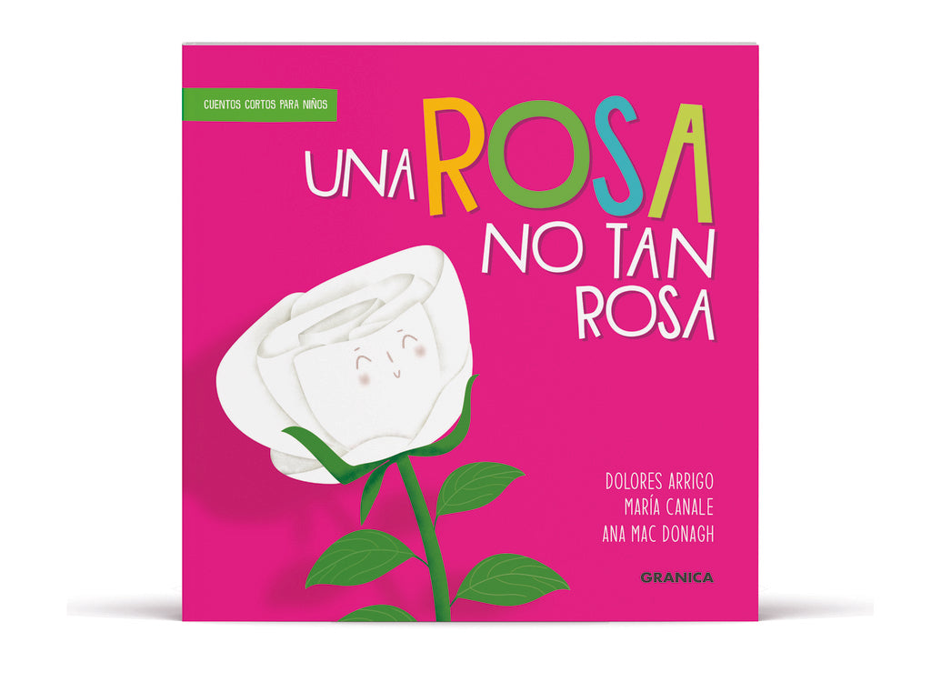 UNA ROSA NO TAN ROSA | Canale,  ARRIGO y otros