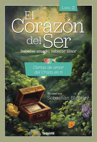 El corazón del ser. Saberse amado, saberse amor | Sebastián Blaksley