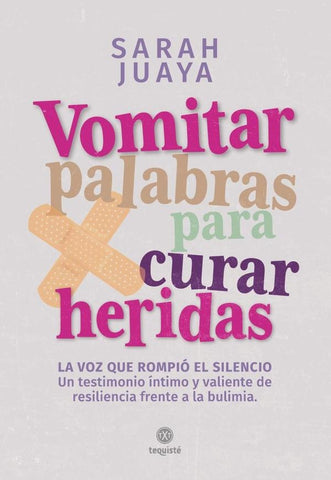 Vomitar palabras para curar heridas | Sarah Juaya