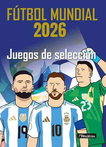 FUTBOL MUNDIAL 2026: JUEGOS DE SELECCION..