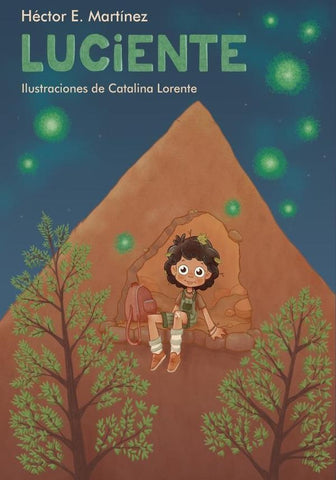 Luciente | HÉCTOR E.  MARTÍNEZ