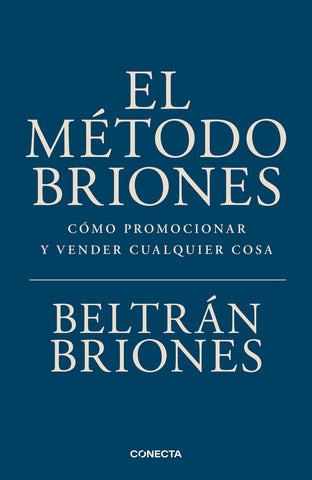 EL MÉTODO BRIONES.. | Beltrán  Briones