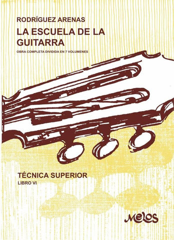 BA9588 - La escuela de la guitarra - Libro 6 | Mario Rodríguez Arenas
