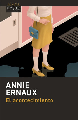 EL ACONTECIMIENTO | Annie Ernaux