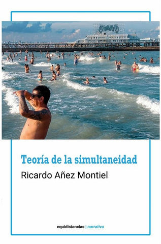 Teoría de la simultaneidad | Ricardo Añez Montiel