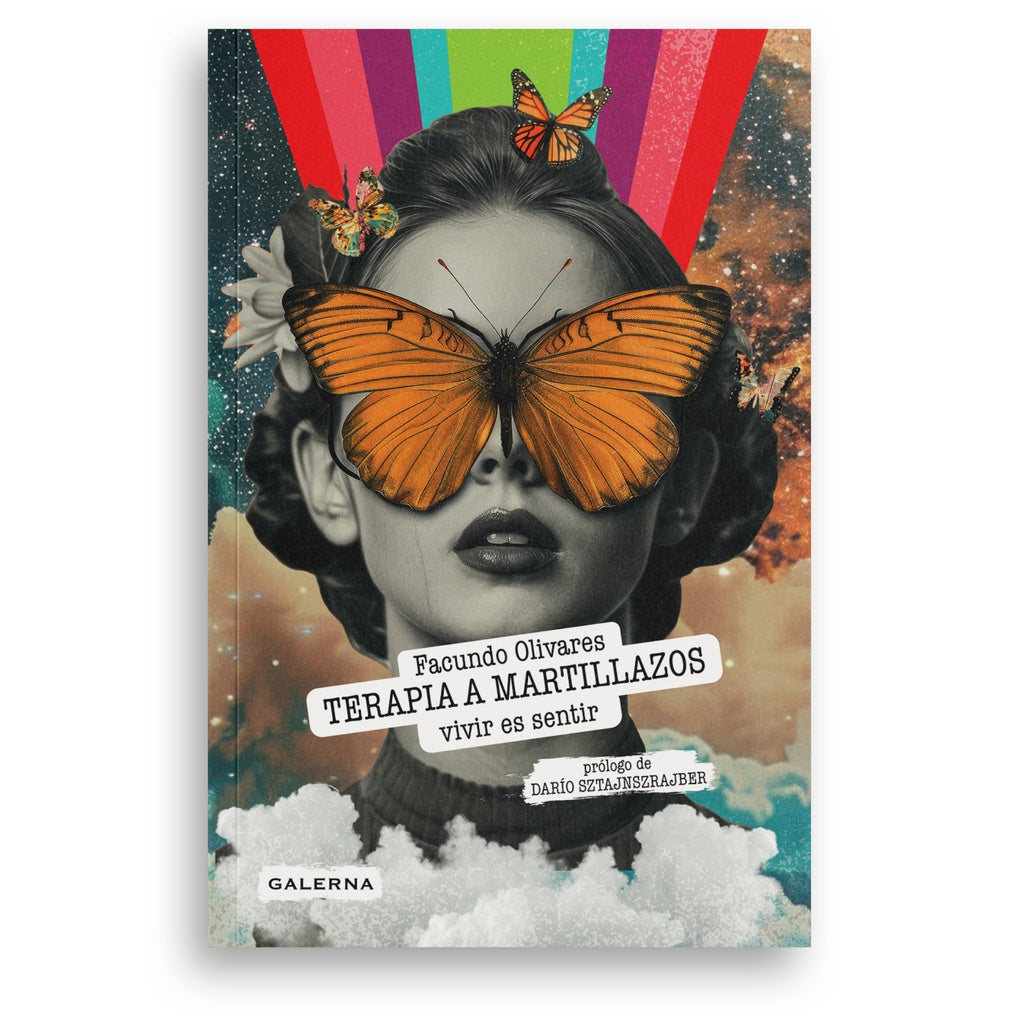 Terapia a martillazos. Vivir es sentir | Facundo Olivares
