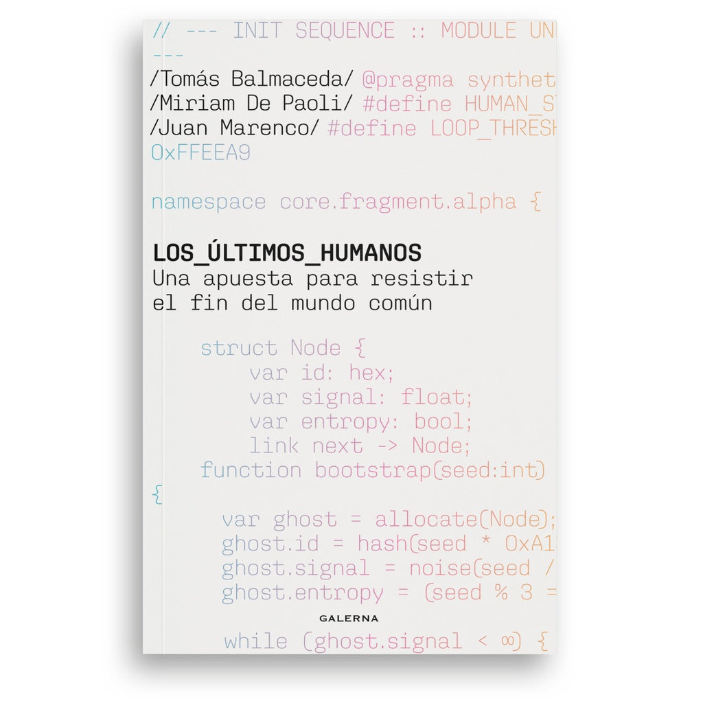 Los últimos humanos | Balmaceda, De Paoli y otros