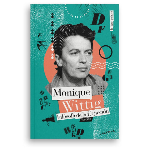 Monique Wittig | Vir Cano