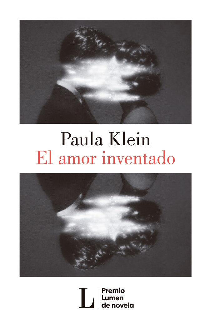 EL AMOR INVENTADO (PREMIO LUMEN 2026) | PAULA KLEIN