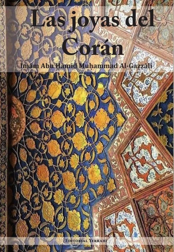 Las joyas del Corán | Abu Hamid Muhammad Al-Gazzali