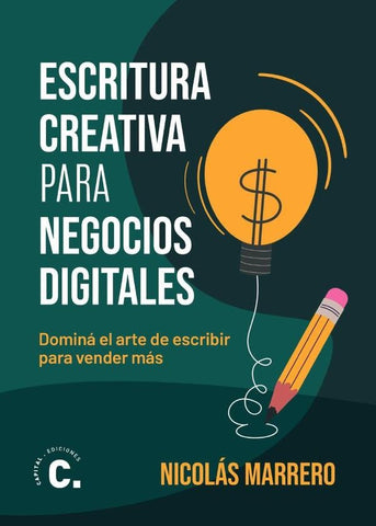Escritura creativa para negocios digitales | Nicolas Marrero