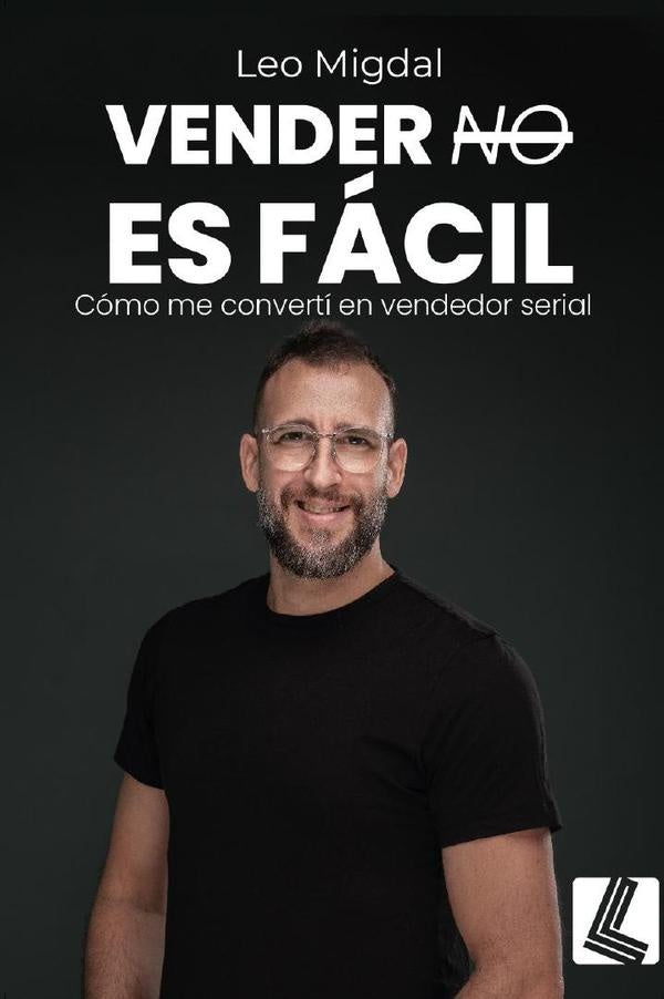Vender (no) es fácil  | Leo Migdal