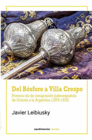 Del Bósforo a Villa Crespo | Javier Leibiusky