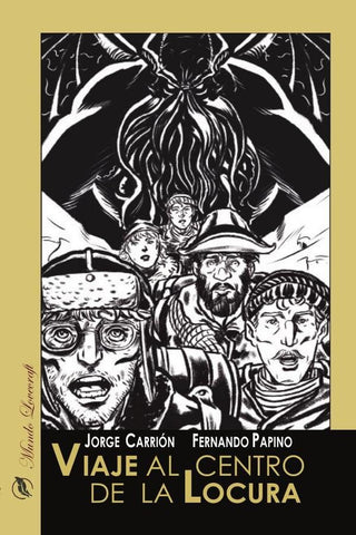 Viaje al centro de la locura | Carrión, Papino