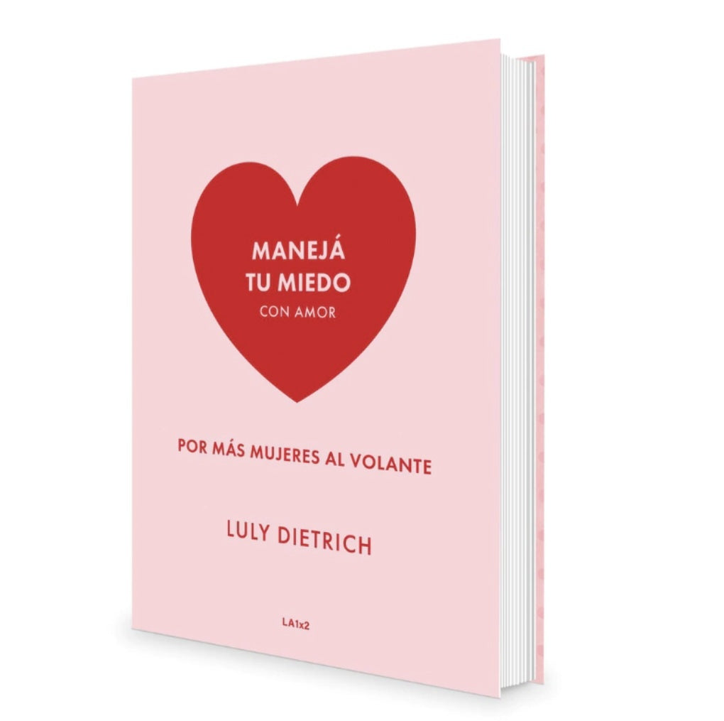 Manejá tu miedo con amor | Luly Dietrich