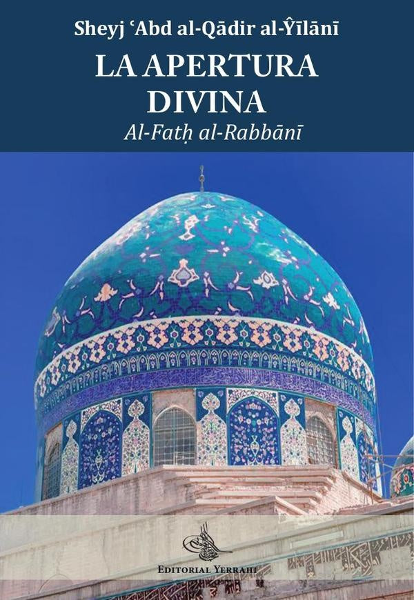 La apertura divina |  al-Yilani, Bize al-Yerra?i