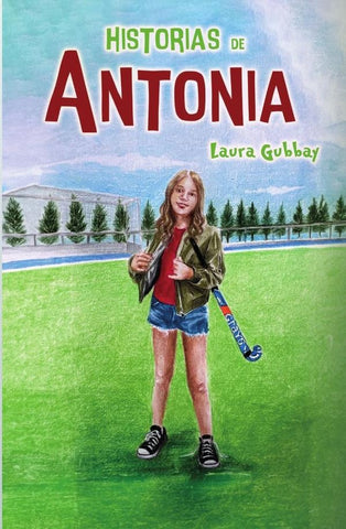 Historias de Antonia | Laura Gubbay