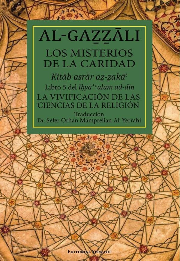 Los misterios de la caridad : Libro 5 | Abu Hamid Muhammad Al-Gazzali