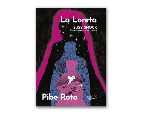 LA LORETA / PIBE ROTO.. | SUSY  SHOCK