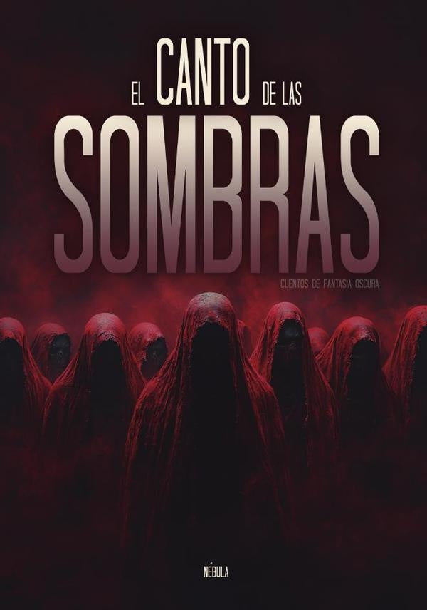 El canto de las sombras | Nébula Sello