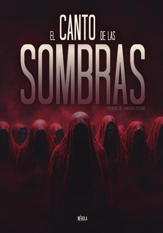 El canto de las sombras | Nébula Sello
